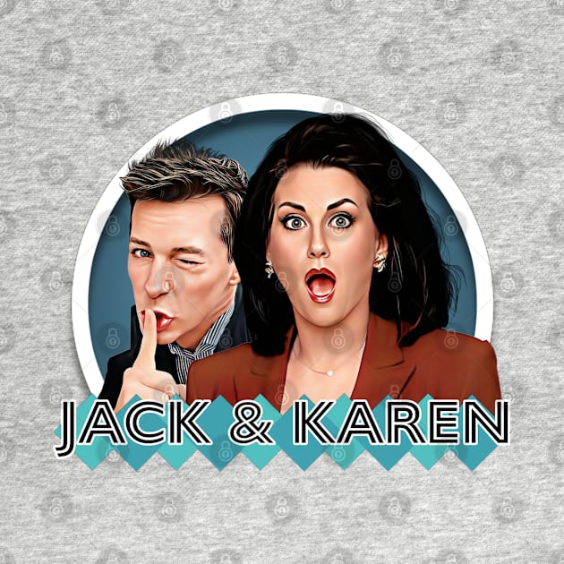 Will & Grace - Jack and Karen by Zbornak Designs